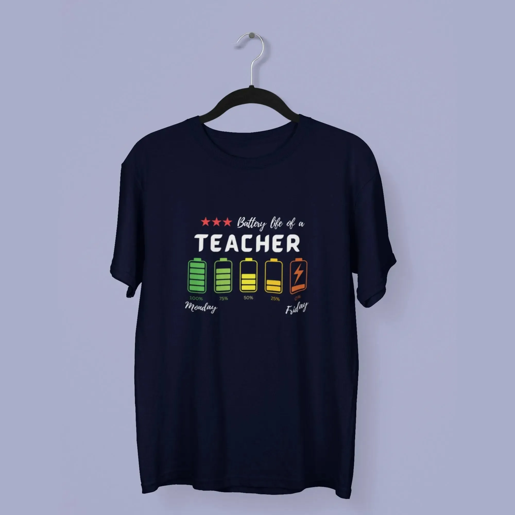 Battery is of a teacher half sleeves classic t-shirt