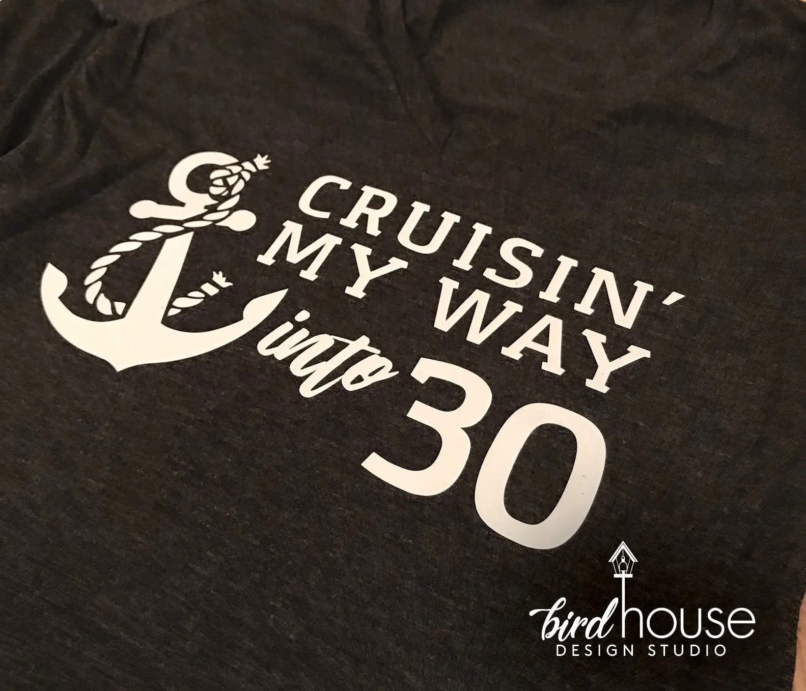 Cruisin' my way into Any Age Shirt, Cute Birthday Cruise tee, Cruising Personalize Any Color