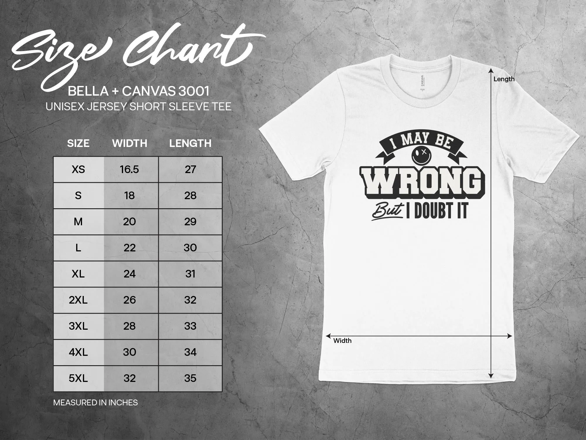 Funny Slogan T-Shirt, I May Be Wrong But I Doubt It, Unisex Graphic Tee, Humorous Statement Shirt, Casual Gift Idea