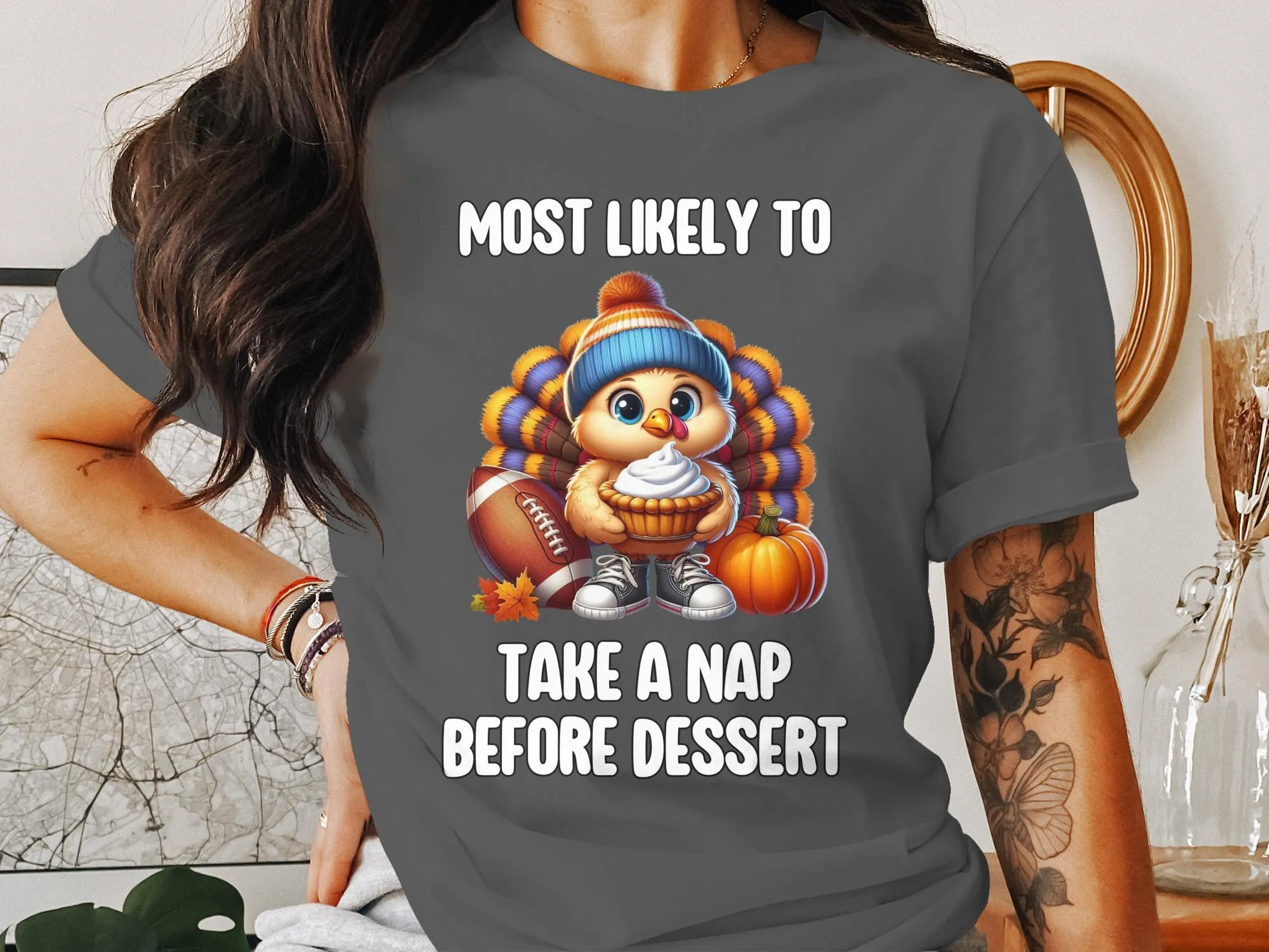 Funny Turkey Thanksgiving T-Shirt, Most Likely To Take a Nap Before Dessert, Cute Fall Turkey Tee, Festive Holiday Shirt