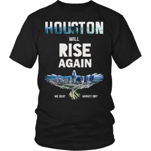 Houston Will Rise Again From Hurricane Harvey Unisex Shirt (12 Colors)