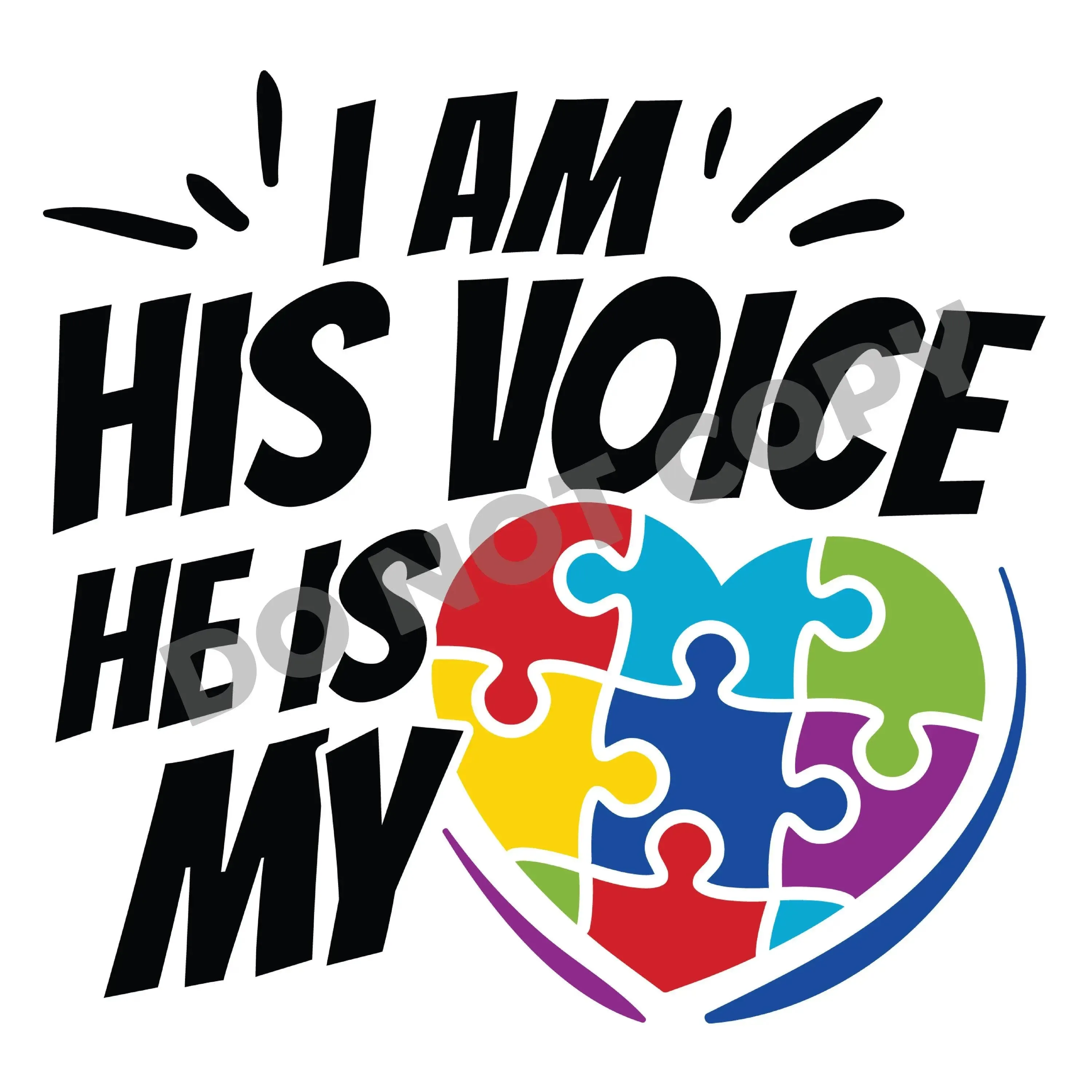 I Am His Voice He Is My Heart - DTF Transfer