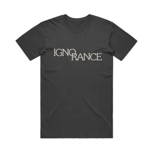 Ignorance