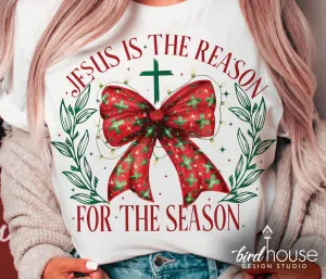 Jesus is the Reason Coquette Christmas Shirt