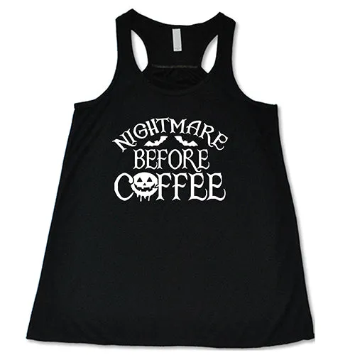 Nightmare Before Coffee Shirt