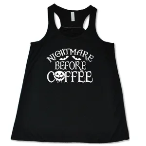 Nightmare Before Coffee Shirt