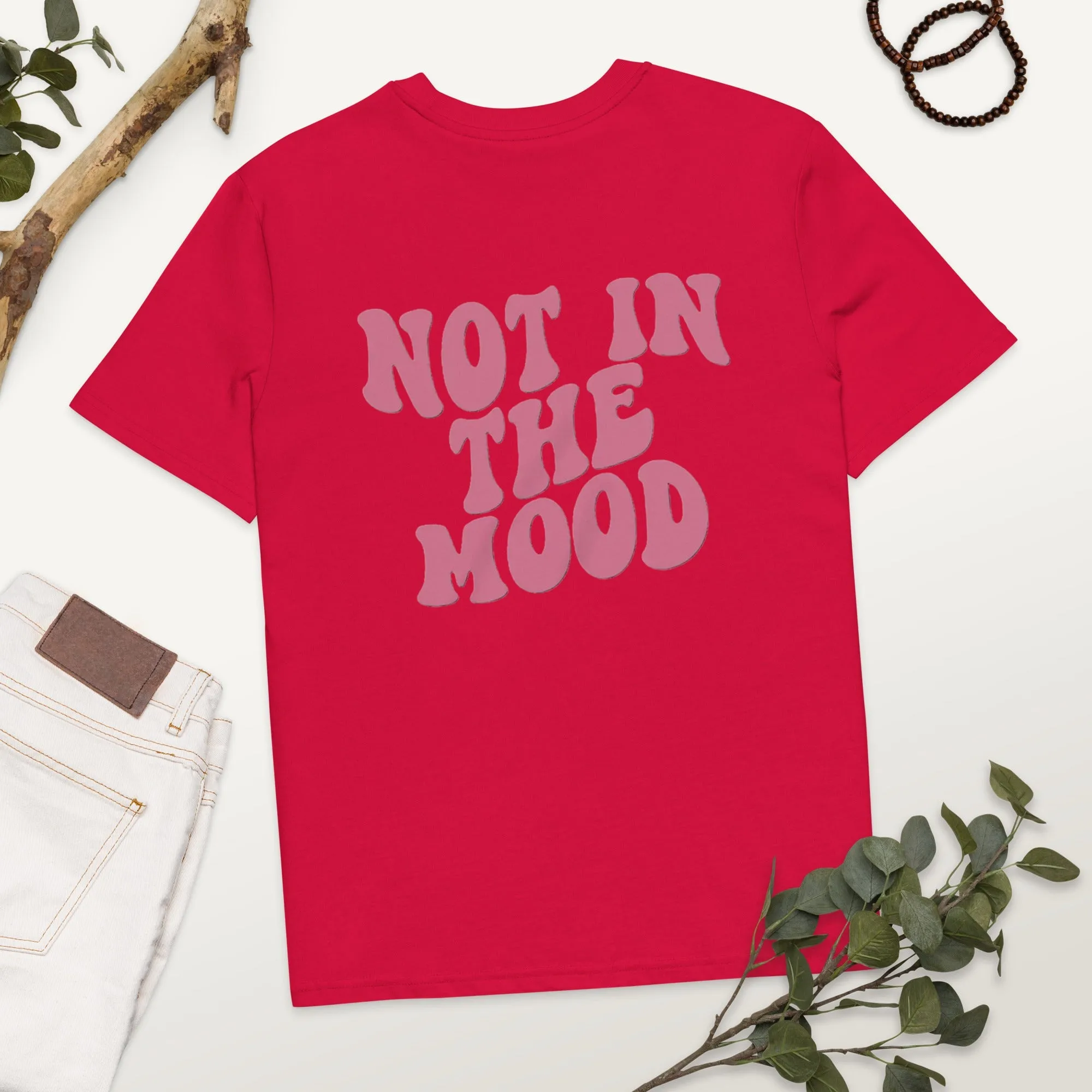 Not In The Mood Shirt