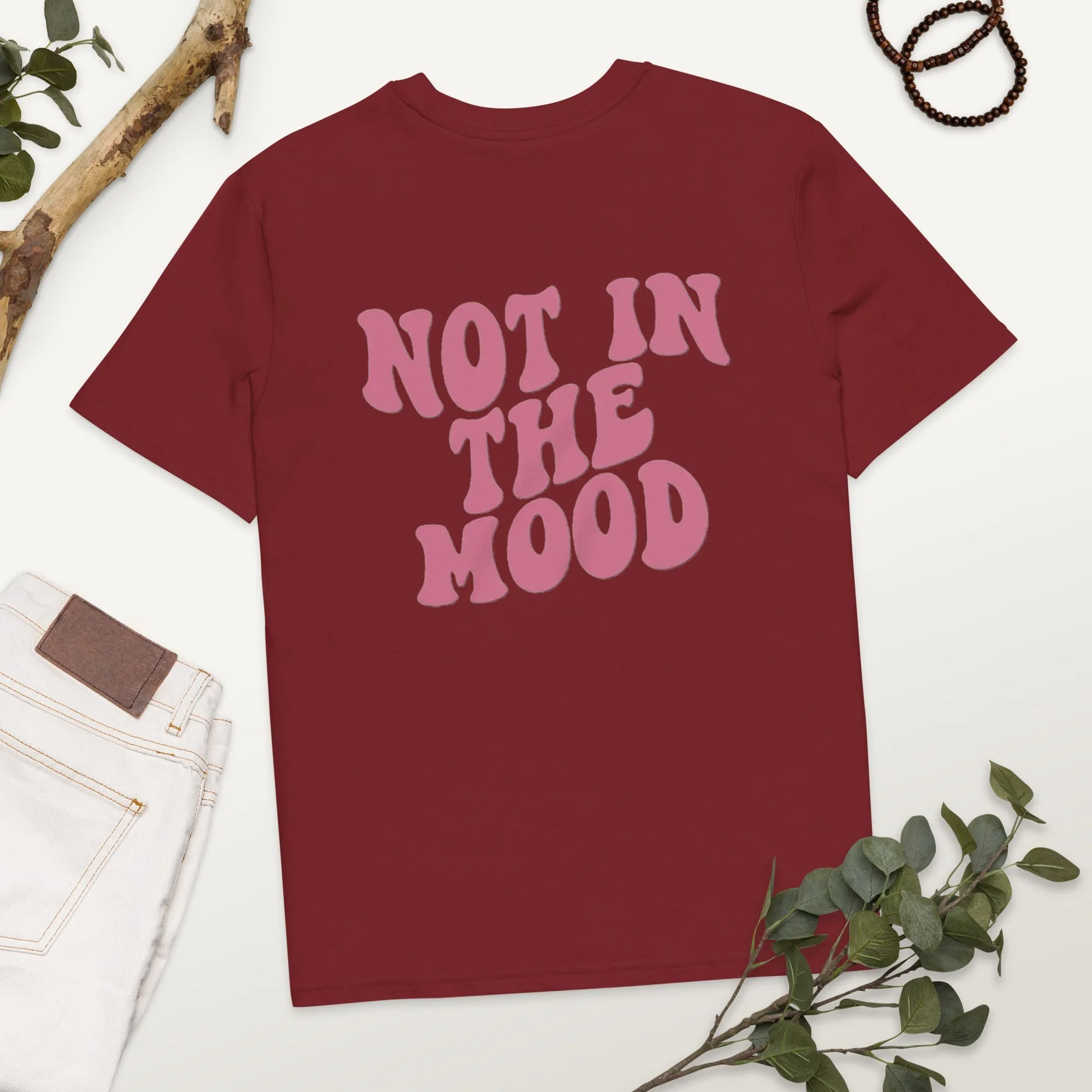 Not In The Mood Shirt