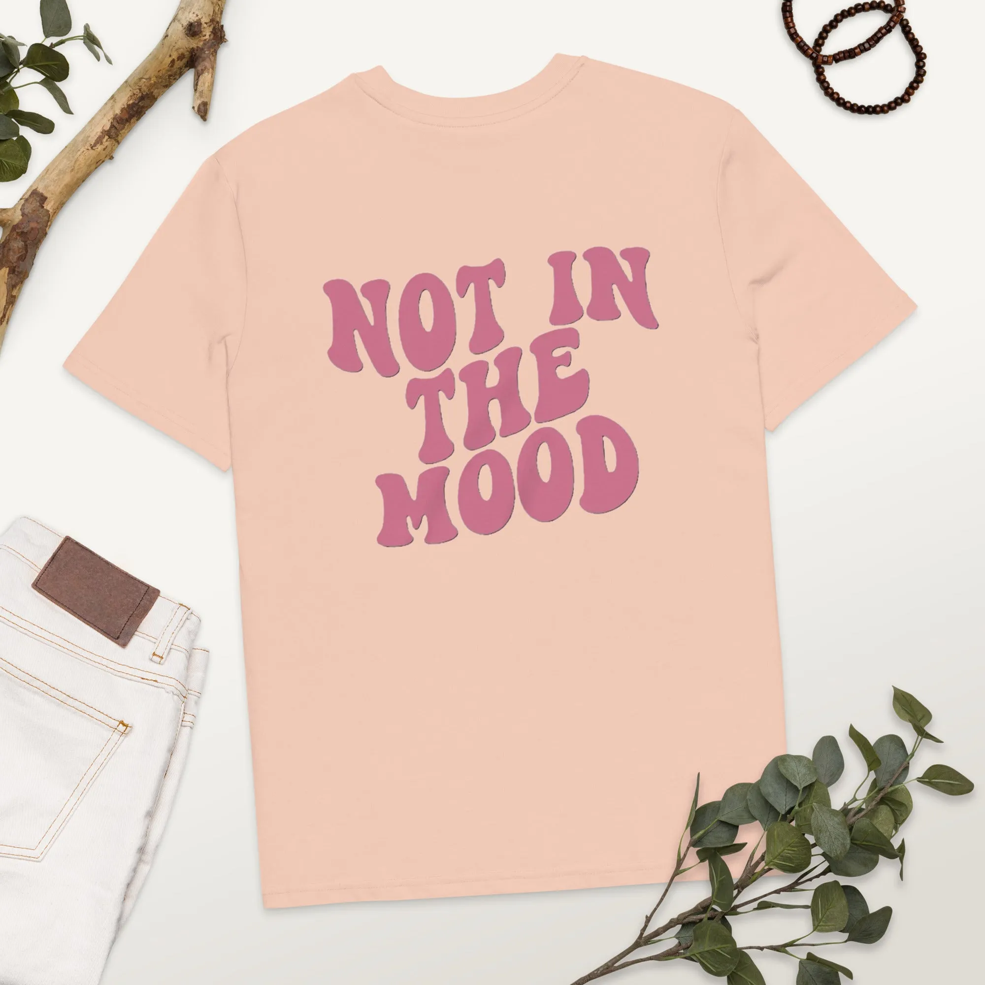 Not In The Mood Shirt