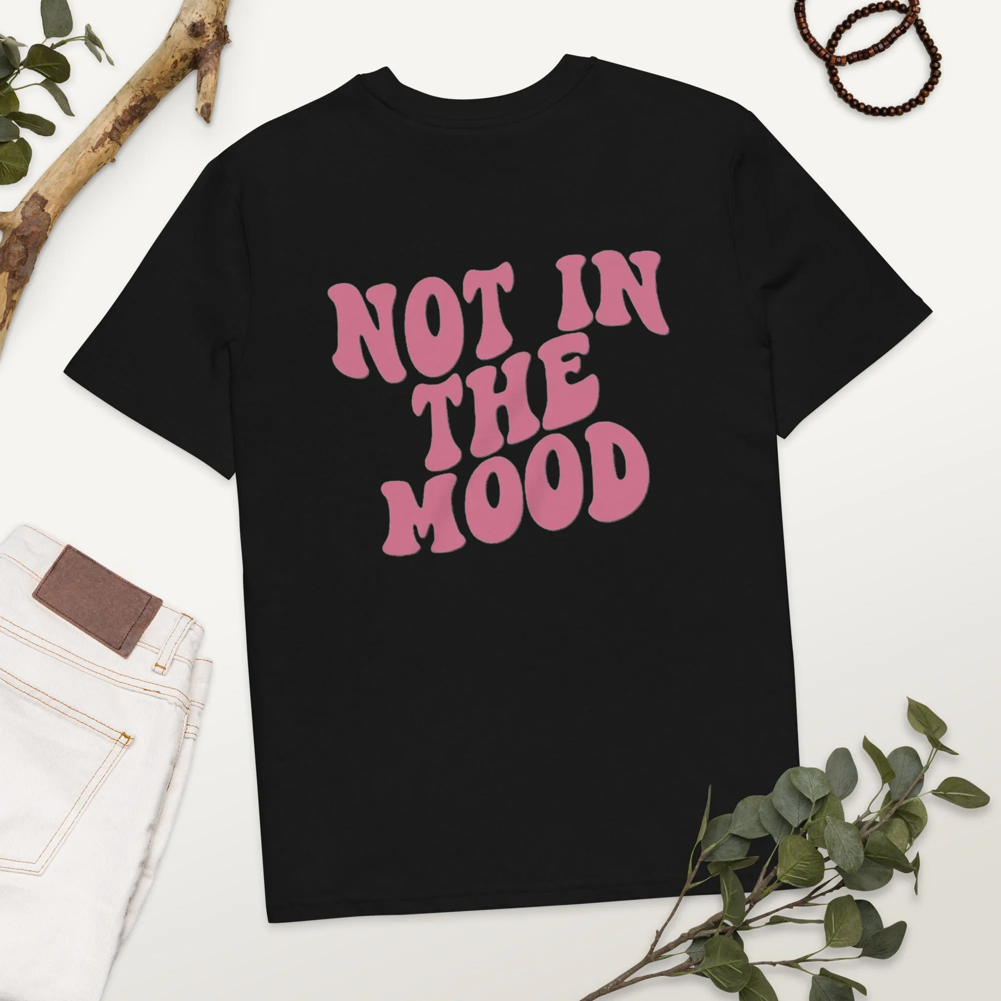 Not In The Mood Shirt