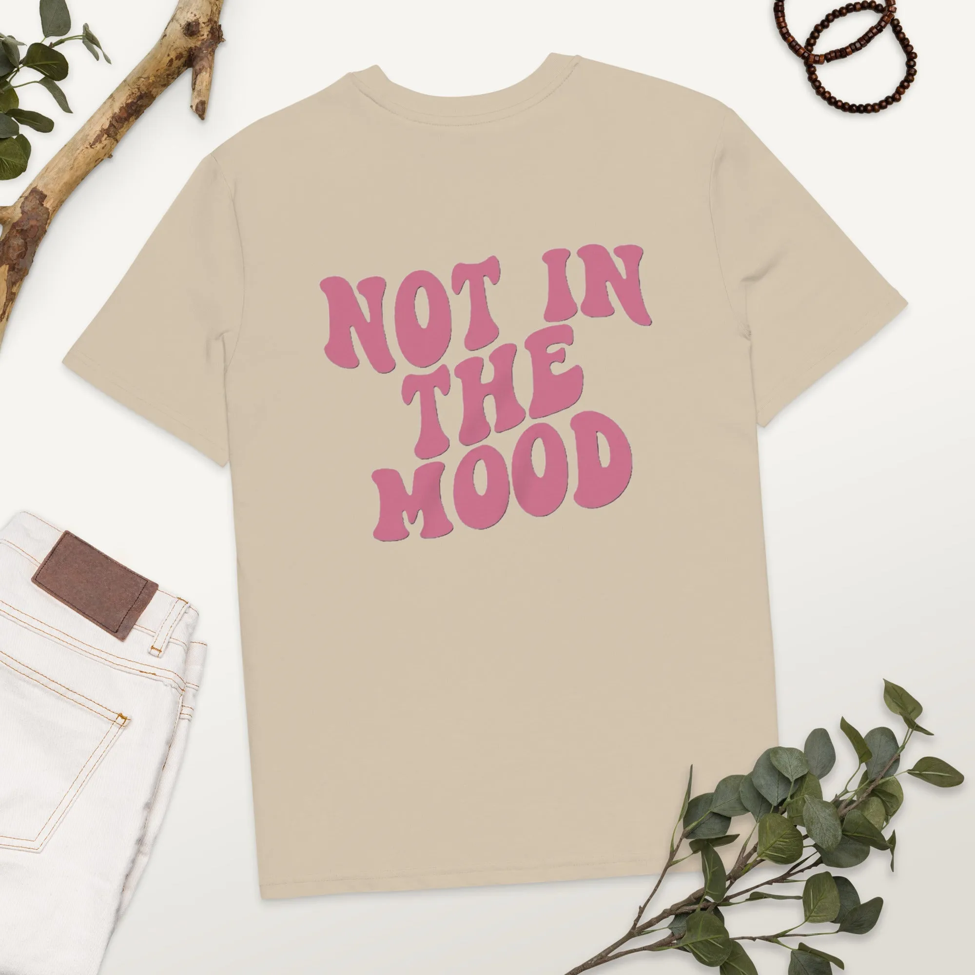 Not In The Mood Shirt