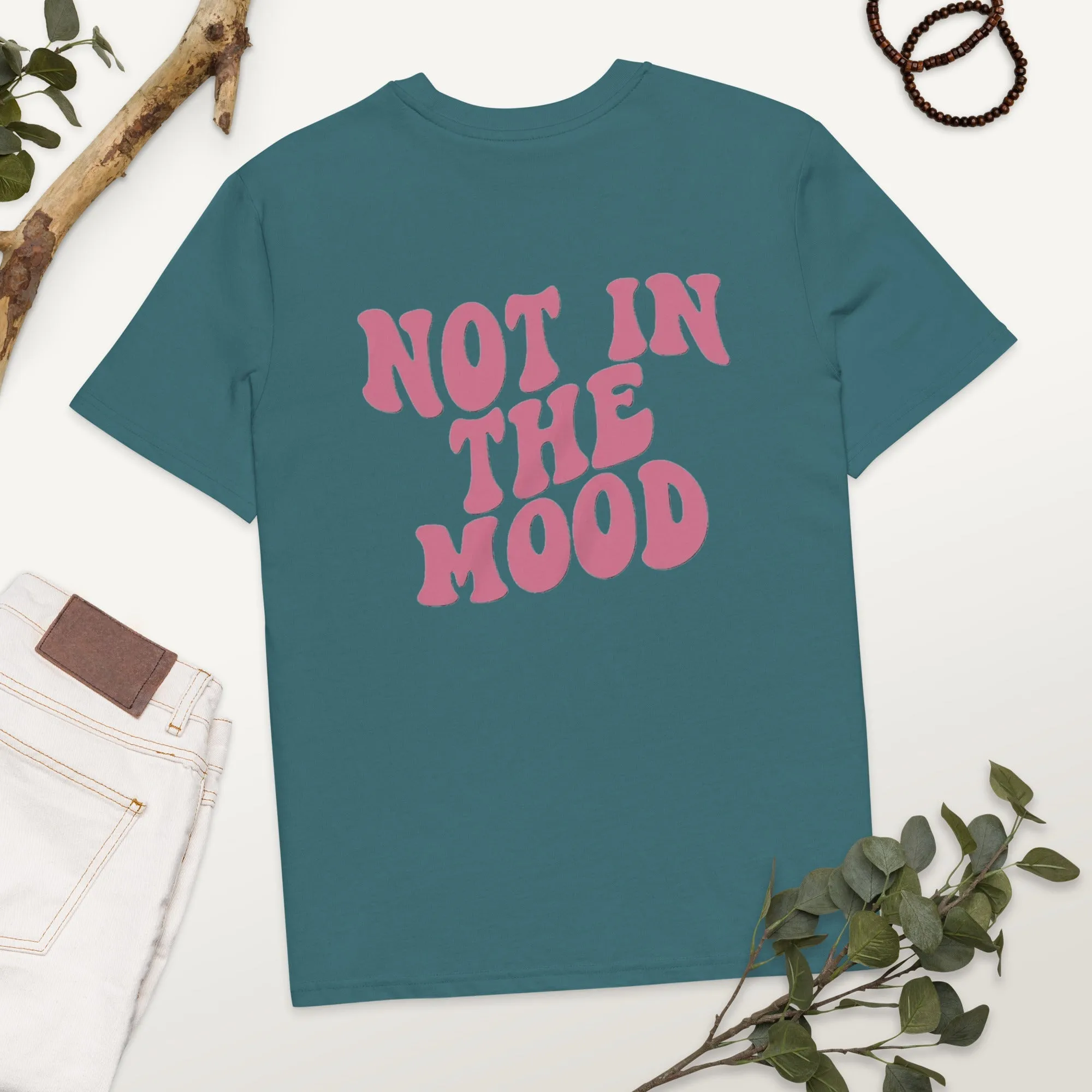 Not In The Mood Shirt