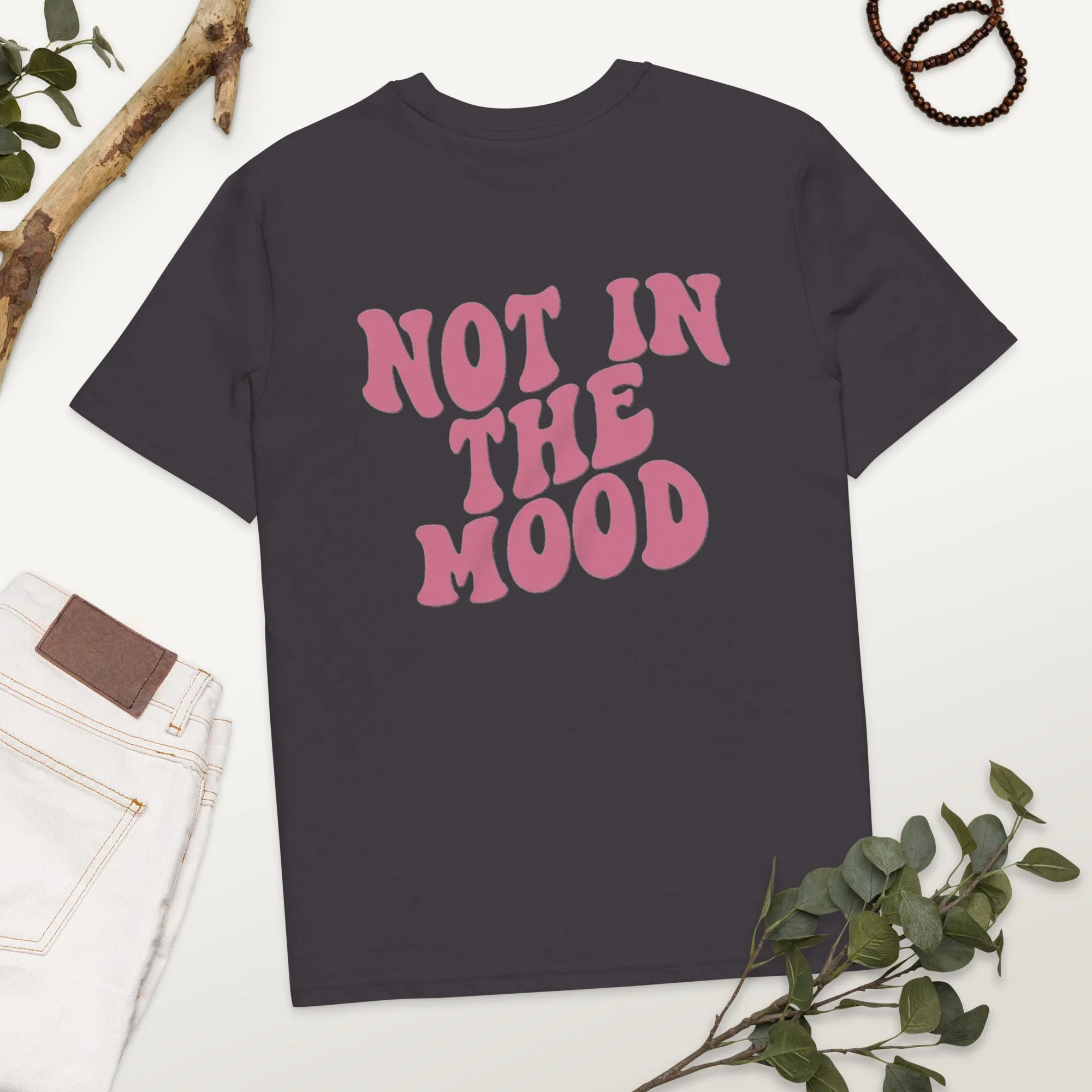 Not In The Mood Shirt