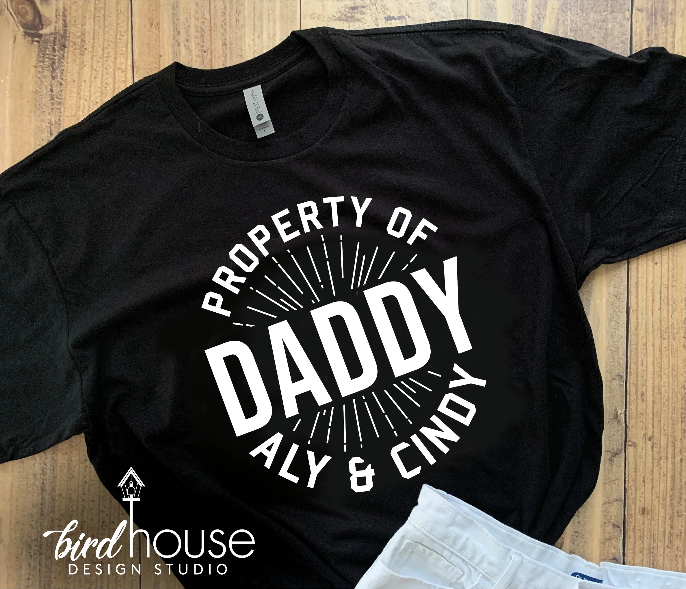 Property of Daddy Shirt personalized, Funny Shirt, Personalized, Any Color, Customize, Gift