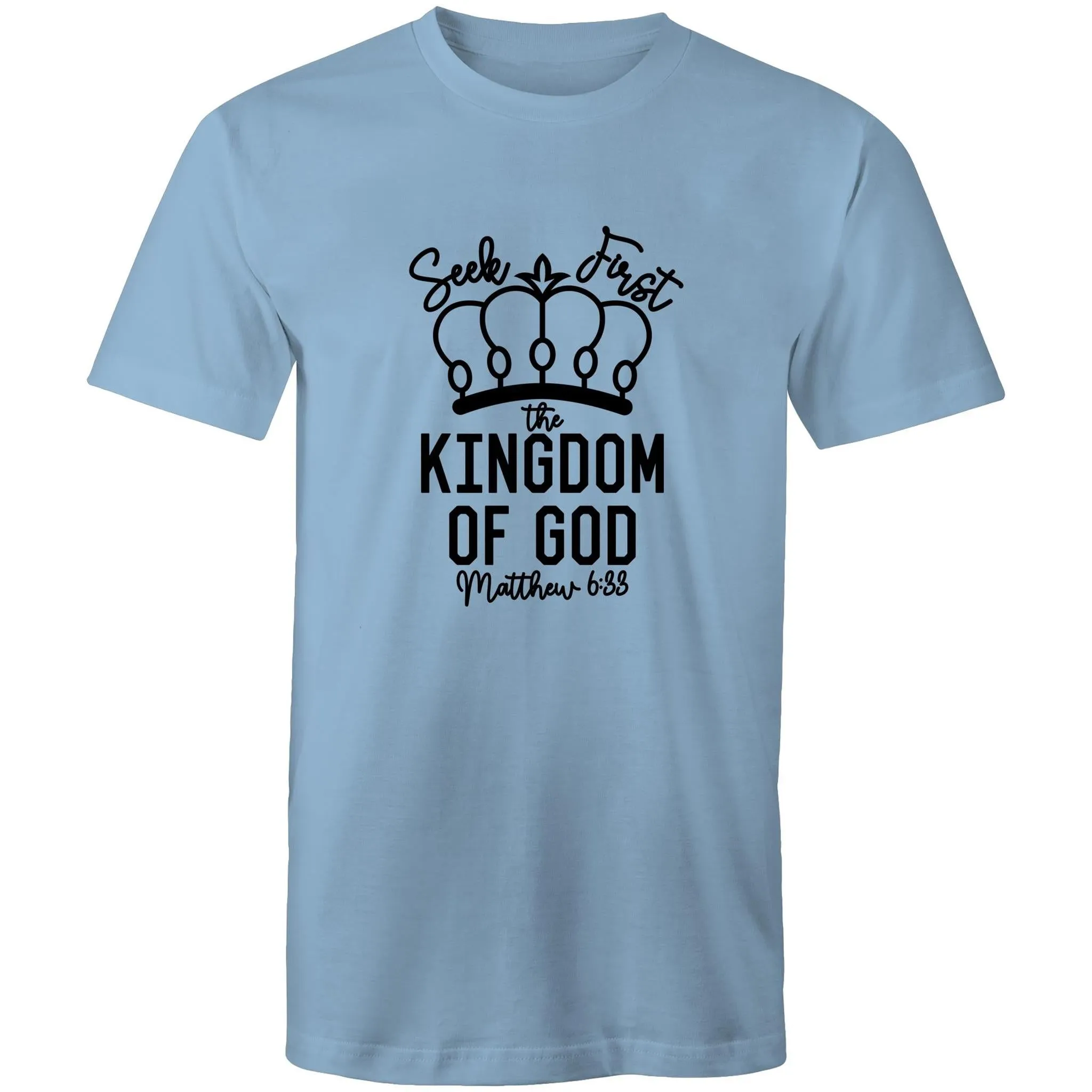 Seek First the Kingdom of God Men's T-Shirt