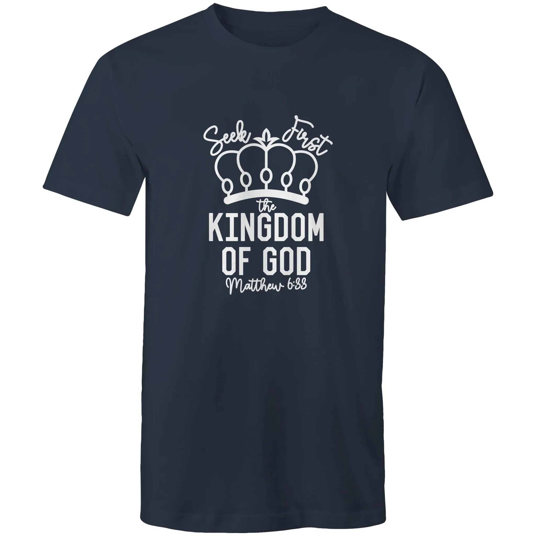 Seek First the Kingdom of God Men's T-Shirt