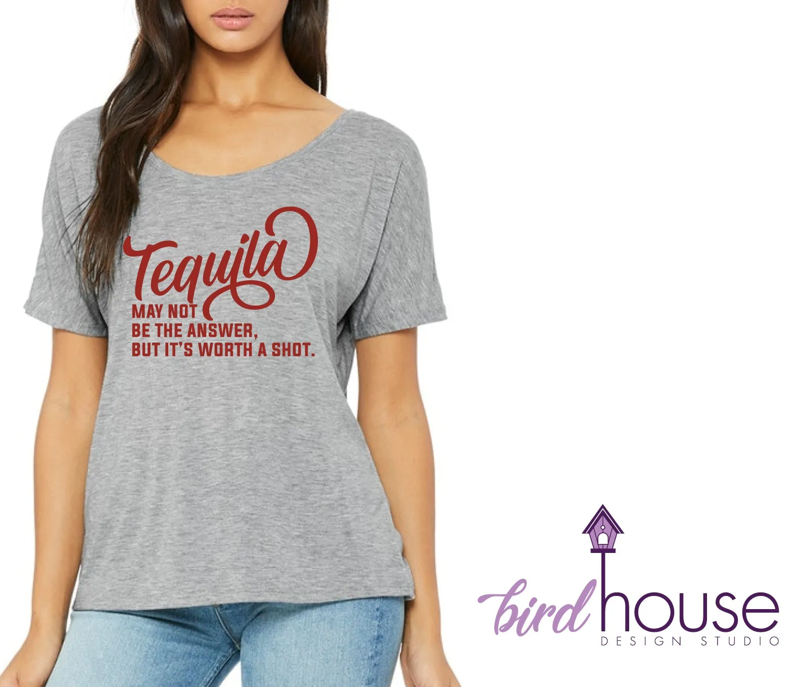 Tequila may not be the answer but its worth a shot, Funny Shirt, Gift, Custom Any Color or style