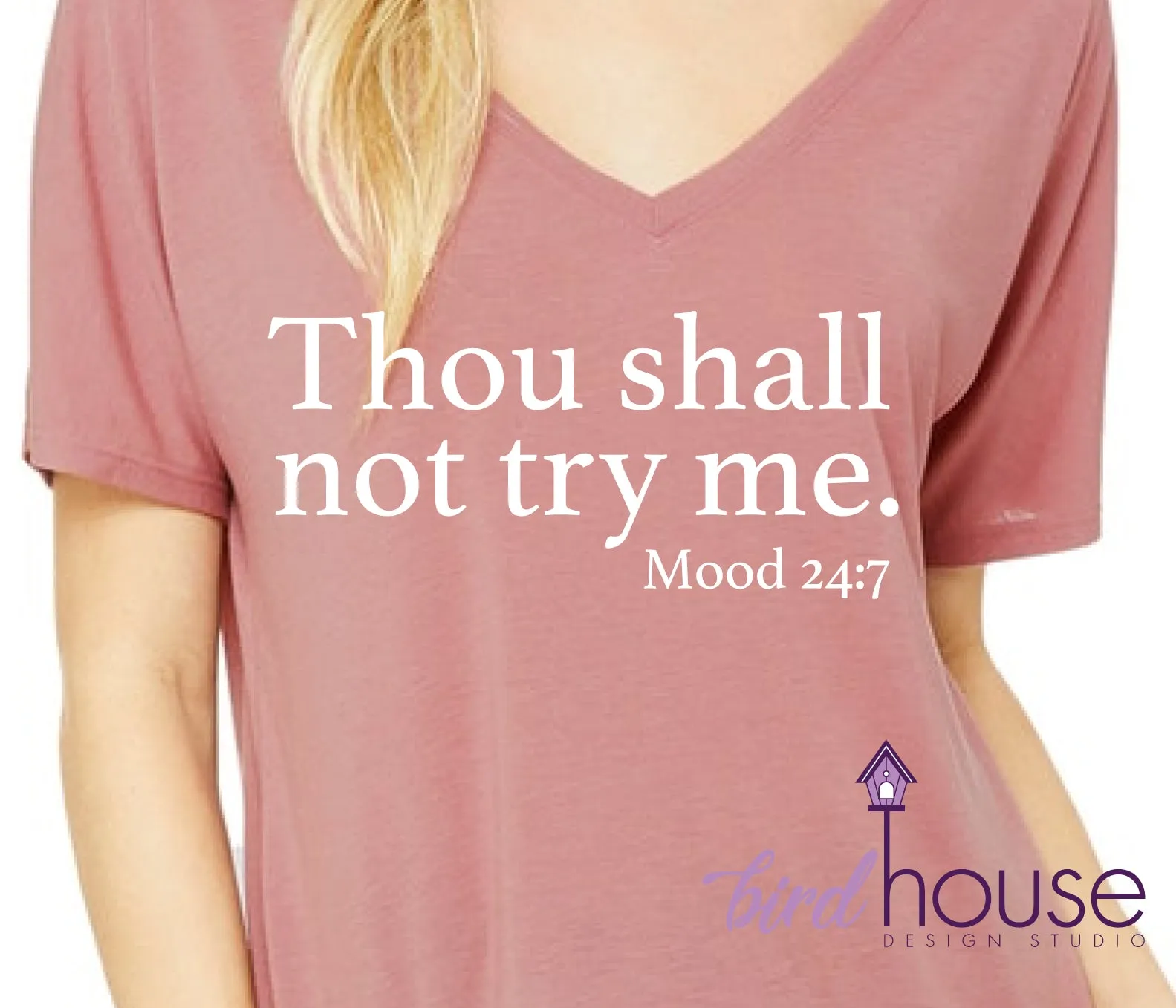 Thou shall not try me, Mood 24/7, Funny Shirt, Any color
